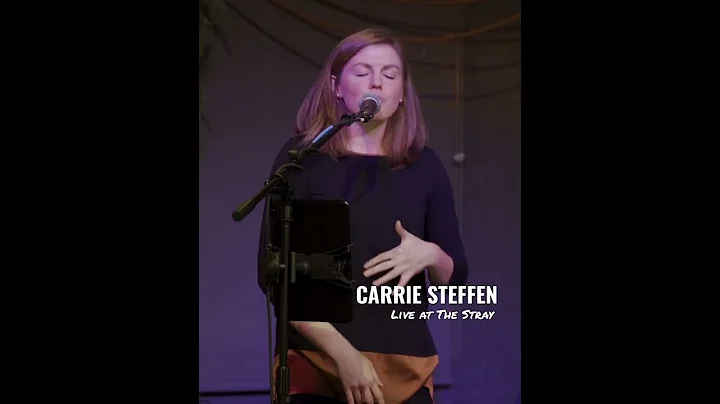 Carrie Steffen live at The Stray