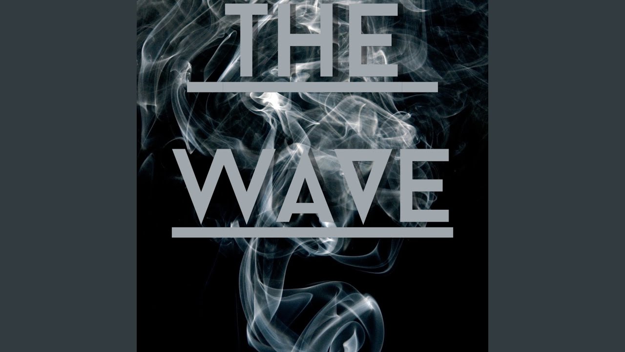 Watch THE WAVE on YouTube Watch THE WAVE on YouTube