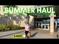 SPENDING $400.00 DOLLAR /SUMMER HAUL | VLOG#1040