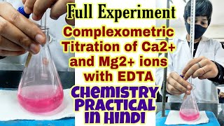 Titration in Hindi -Complexometric Titration of Calcium and Magnesium with EDTA| Chemistry Practical