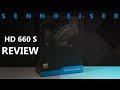 Sennheiser HD 660 S (HD660S) Review (vs. HD 650)