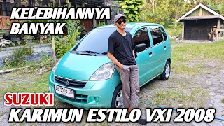 THIS CAR HAS MANY ADVANTAGES SUZUKI KARIMUN ESTILO VXI 2008 MANUAL
