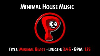 House Music Loop | Minimal Blast | Potato_LP | House Music | 099