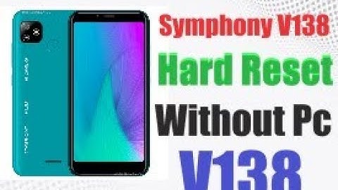 Symphony V138 Hard Reset | Symphony V138 Factory Reset | Symphony V138 Pattern Unlock Without PC |