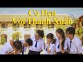 Có Hẹn Với Thanh Xuân - MONSTAR | MV COVER | ODE CREW