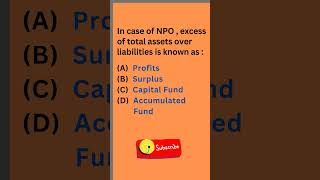 In case of NPO, excess of total assets over liabilities is known as #accountancy #shorts #accounting