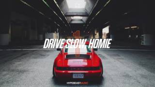 Ta-ku — Drive Slow, Homie Pt. I