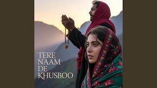 Tere Naam De Khusboo