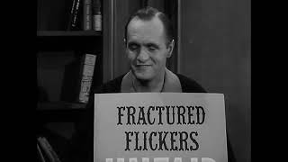 Fractured Flickers BOB NEWHART