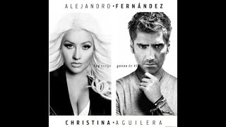 Alejandro Fernández & Christina Aguilera - Hoy Tengo Ganas De Ti