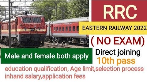RRC EASTERN RAILWAY Apprentice Recruitment 2022 | Railway RRC Apprentice Online Form