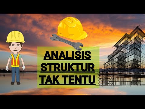 Analisis Struktur Statis Tak Tentu Minggu ke-11