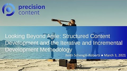 DITA and Agile Go So Well Together