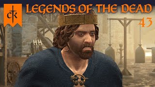 Il veut me dégager ! - ép 43 - Crusader Kings 3 Legends of The Dead