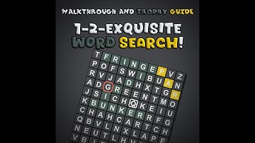 1-2-Exquisite Word Search! - Walkthrough | Trophy Guide | Achievement Guide