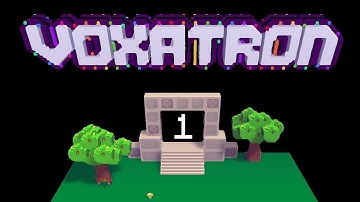 Voxatron Episode 1 - "What does this do...I