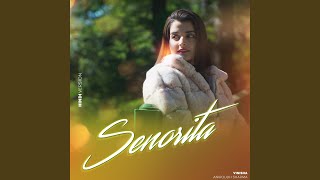 Senorita (feat. Aniroudh Sharma) (Hindi Version)