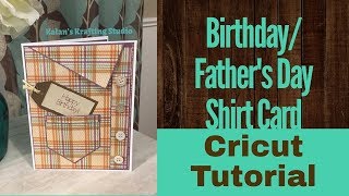 Cricut Shirt Birthday/Father&#39;s Day Card Assembly Tutorial