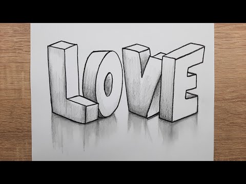 Adım adım kolay 3 boyutlu Love yazısı nasıl çizilir 3d çizimler