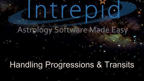 4 - Transits and Progressions - Intrepid Astrology Software