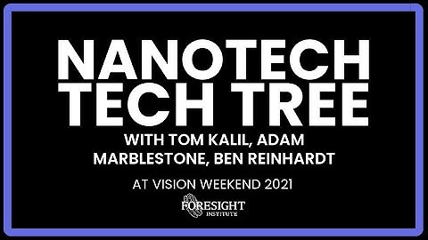 Nanotech Tools Tech Tree | Vision Weekend US 2021