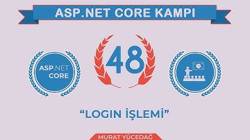 #48 Asp.Net Core 5.0 Proje Kampı Login İşlemi