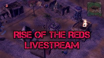 C&C Generals Rise of The Reds 1.87 Hanpatch Livestream!