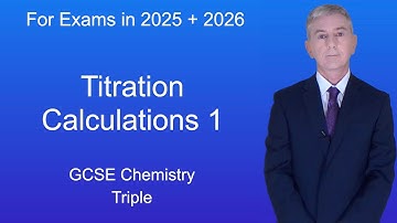 GCSE Chemistry Revision "Titration calculations 1" (Triple)