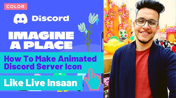 How To Make Animated Discord Server Icon Like Live Insaan
