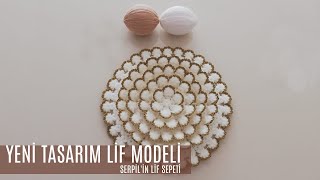 Serpilin Lif Sepeti - Yeni Lif Modeli Çiçek Tasarım -Life Uyarlama Hobileri