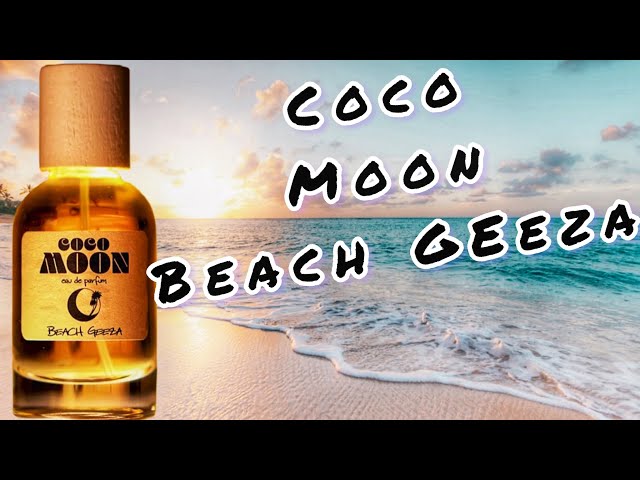 NEW BEACH 🏖️ GEEZA COCO MOON (EDP) Fragrance 🔥🔥🔥🔥🔥 