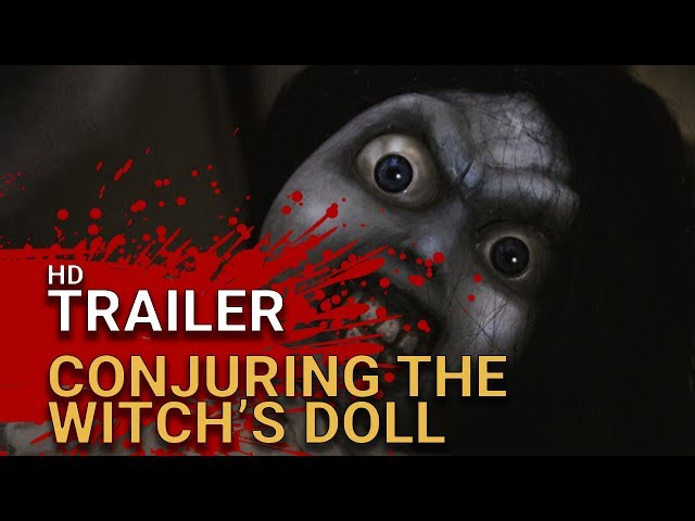 Conjuring The Witch S Doll 2017 Official Trailer Youtube