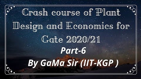 Crash course of plant design and economics (Breakeven analysis )