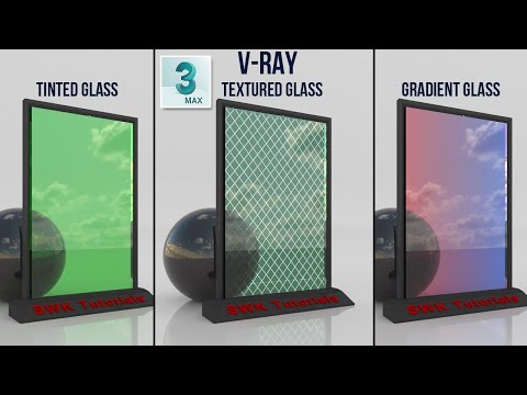 3ds max | Realistic Vray Tinted glass - Gradient Glass - Textured Glass