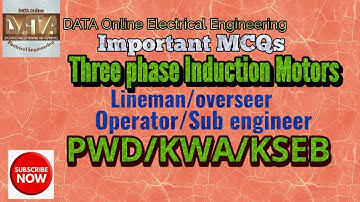 Pump operator KWA|Lineman PWD/Sub engineer KSEBl|MCQs-3 phase Induction Motors|PSC  coaching classes