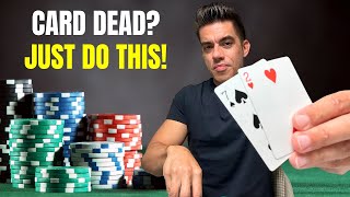 How to BLUFF With NOTHING When You're Card Dead