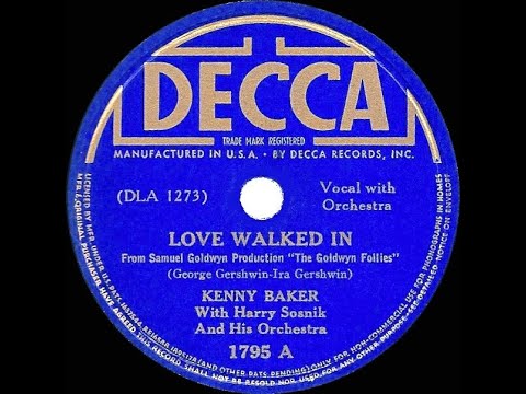 Ver 1938 HITS ARCHIVE: Love Walked in - Kenny Baker en YouTube Ver 1938 HITS ARCHIVE: Love Walked in - Kenny Baker en YouTube