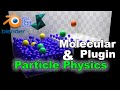 Advanced Molecular & Particle Physics Simulations