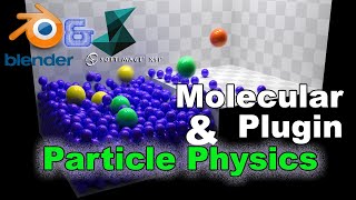 Advanced Molecular & Particle Physics Simulations