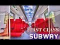 This is the ONLY Metro system in the world with a FIRST CLASS! It’s here China!