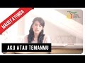 Maudy Ayunda - Aku Atau Temanmu | Official Video Klip