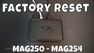 How To Factory Reset Default Mag254, Mag250