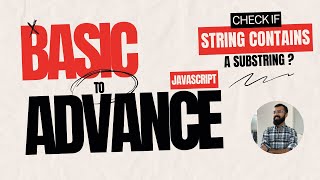 Check if String contains given Substring  | JavaScript Basics to Advance #javascript #fresher #it