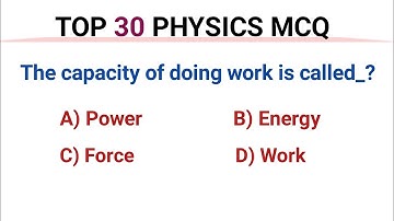 Top 30 Physics MCQ | Physics mcq | most important physics mcq