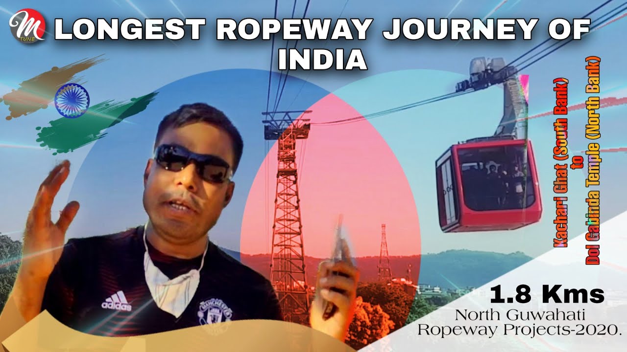 The longest river ropeway journey of India.