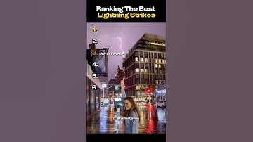 Ranking The Best Lightning Strikes ⚡️