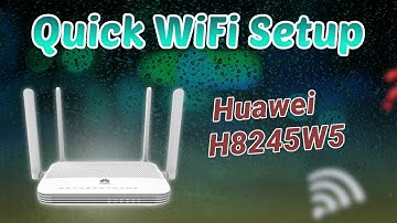 Huawei ONU Quick Setup | Change WiFi Name & Password