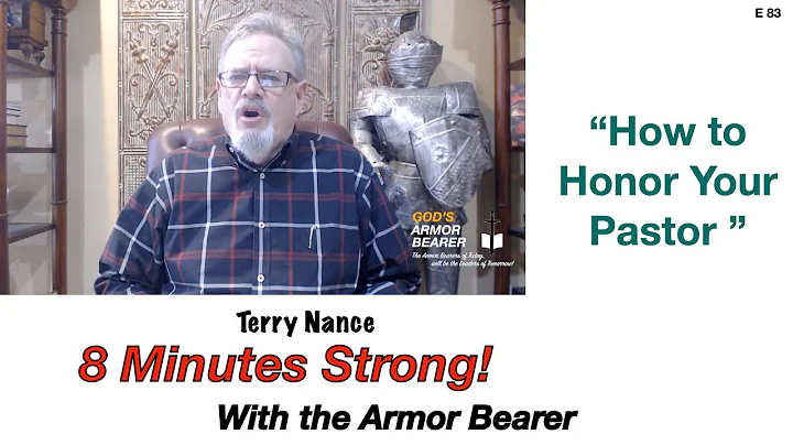 How to Honor Your Pastor: 8 Minutes Strong with the Armor Bearer