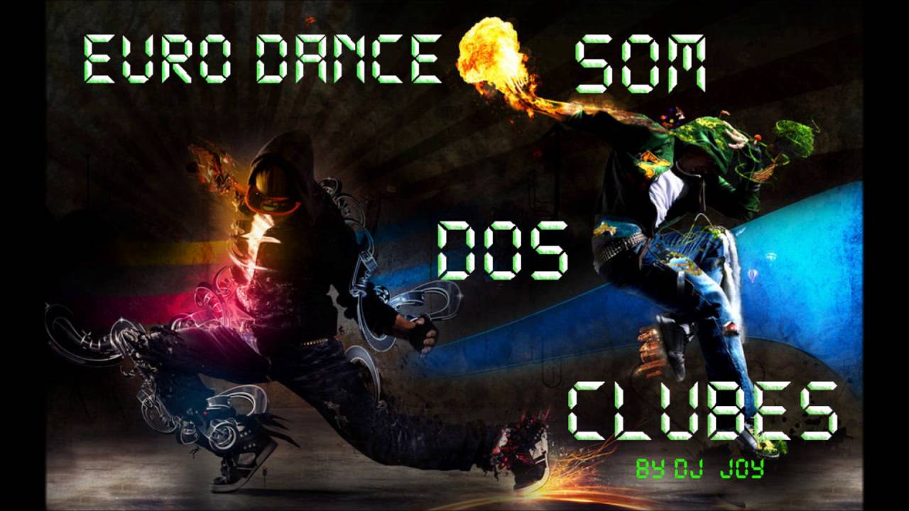 ⁣Euro Dance - SOM DOS CLUBES (Mixed By DJ Joy)