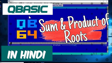 QBasic Program To Input Three Numbers After That Find Sum And Product Of Roots